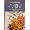 Plantele alimentare care ne apara sanatatea