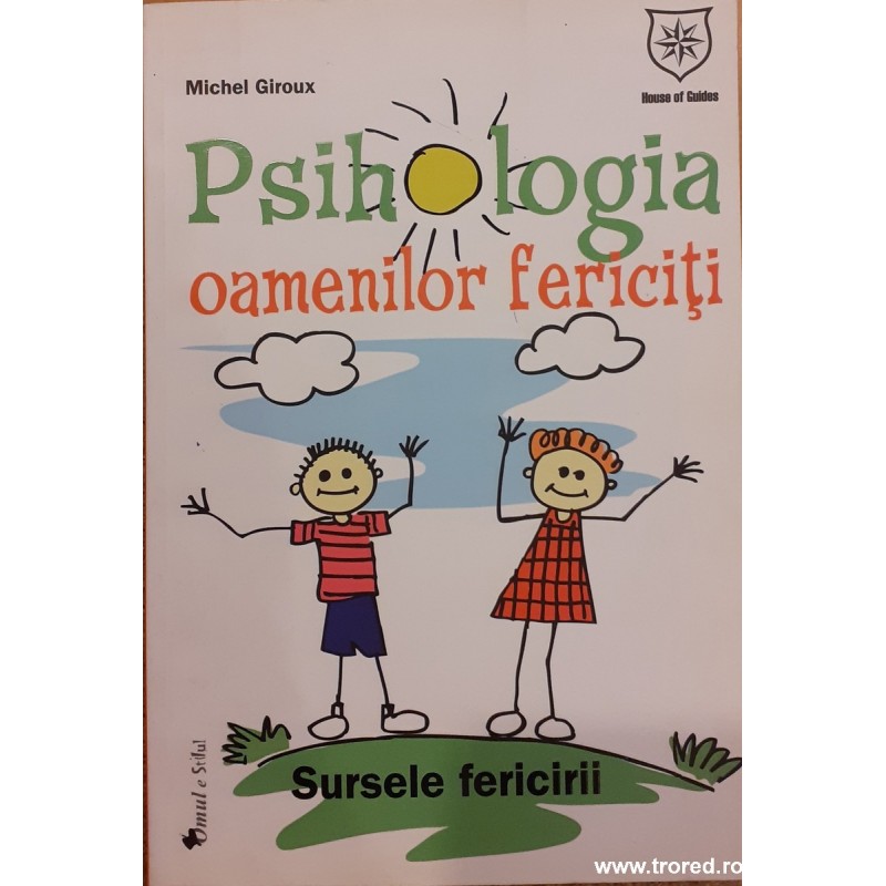 Psihologia oamenilor fericiti