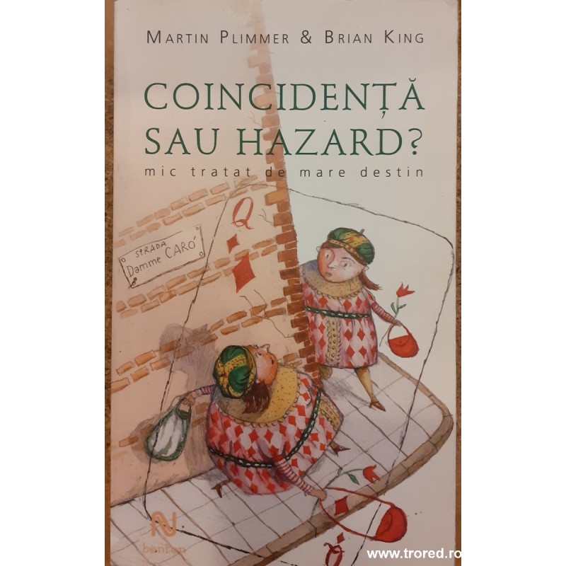 Coincidenta sau hazard? Mic tratat de mare destin