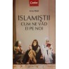 Islamistii. Cum ne vad ei pe noi