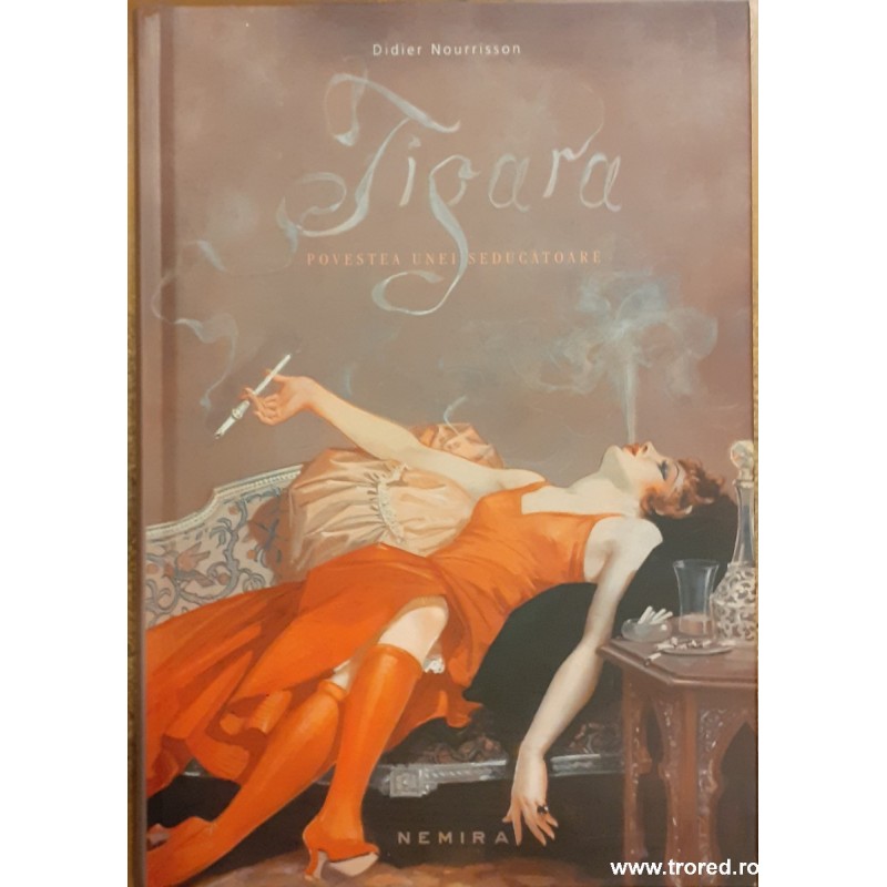 Tigara Povestea unei seducatoare