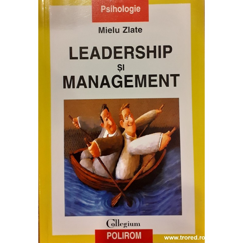 Leadership si management