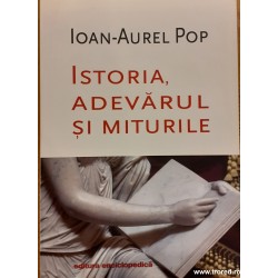 Istoria, adevarul si miturile