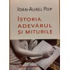 Istoria, adevarul si miturile