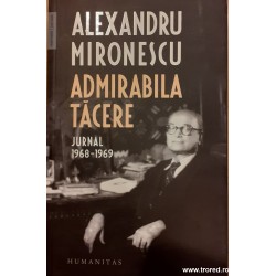 Admirabila tacere. Jurnal 1968-1969