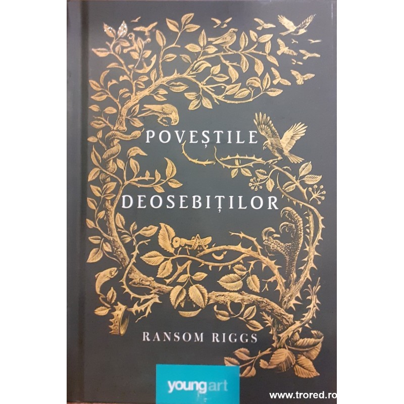 Povestile deosebitilor Ransom Riggs