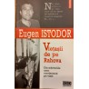 Vietasii de pe Rahova. Din marturiile unor condamnati pe viata