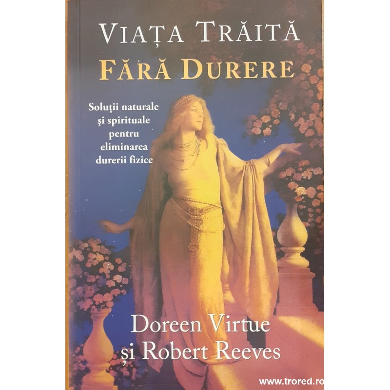 Viata traita fara durere