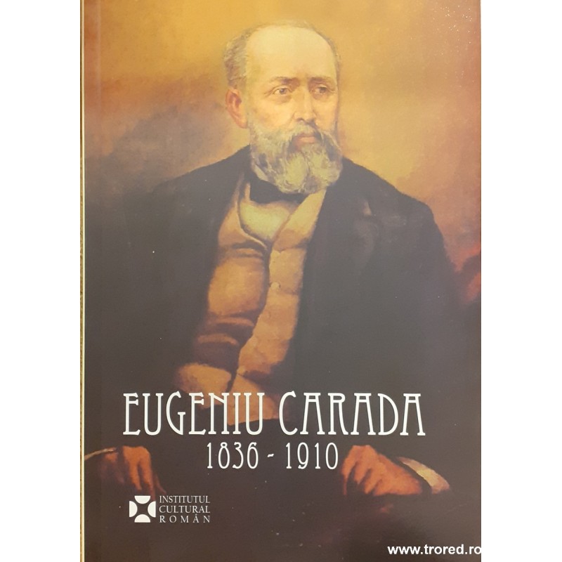 Eugeniu Carada 1836-1910