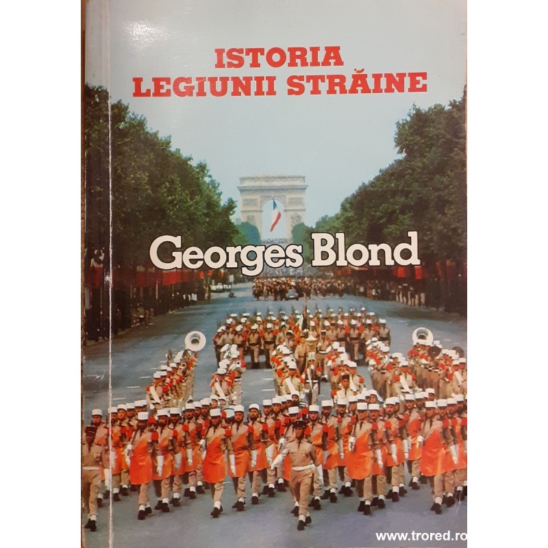 Istoria Legiunii Straine 1831-1981