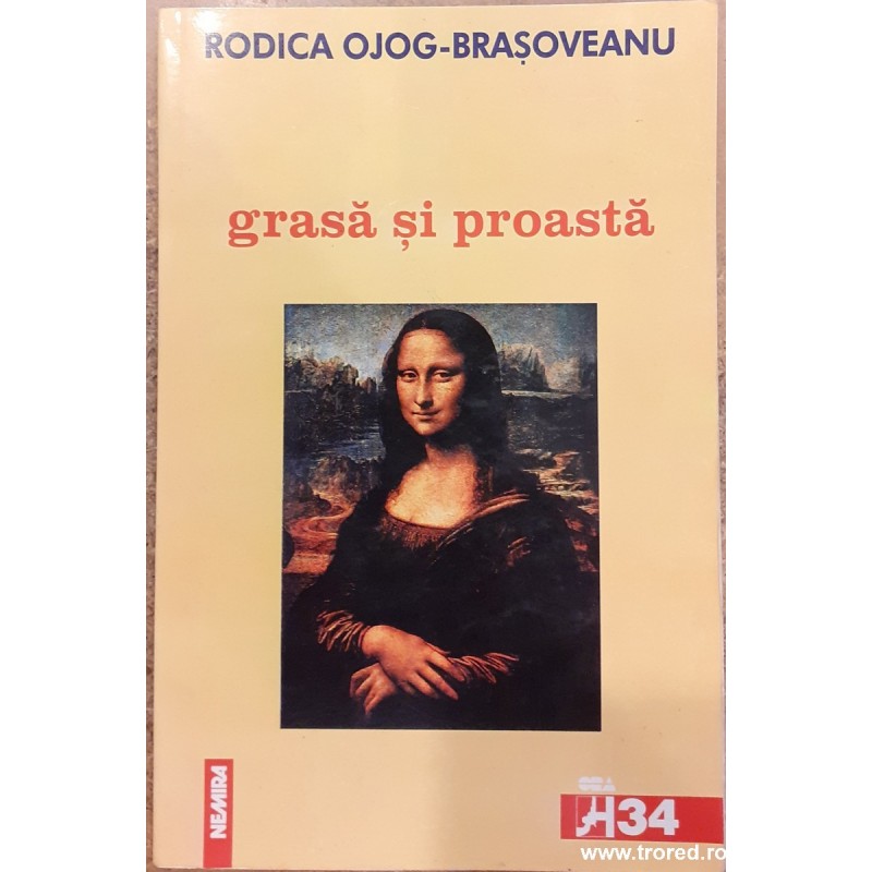 Grasa si proasta