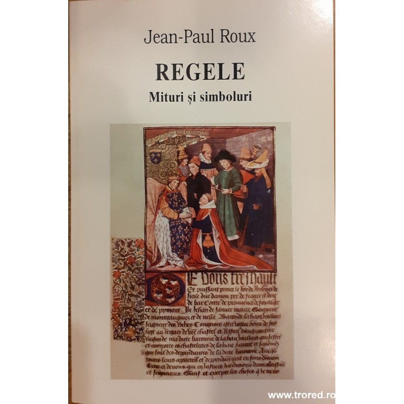 Regele. Mituri si simboluri