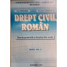 Drept civil roman. Teoria generala a drepturilor reale. Tratat volumul 2