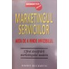 Marketingul serviciilor. Arta de a vinde invizibilul