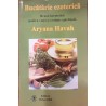 Bucatarie ezoterica. Hrana hermetica pentru viata si evolutie spirituala