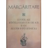 Margaritare Cuvinte ale Sfantului Ioan Gura de Aur si ale multor Sfinti si Dascali