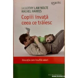 Copiii invata ceea ce traiesc