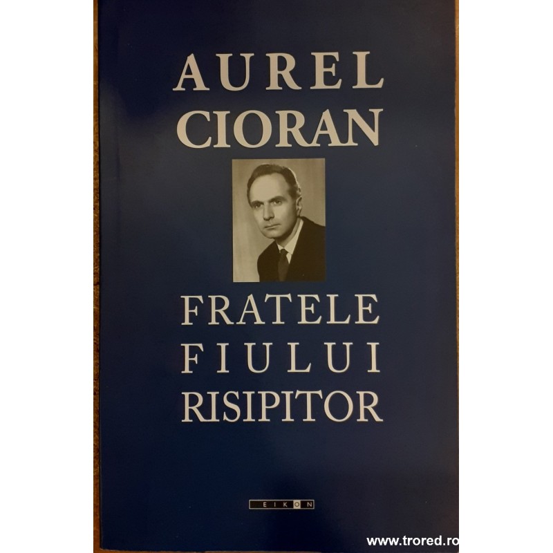 Fratele fiului risipitor