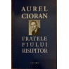 Fratele fiului risipitor