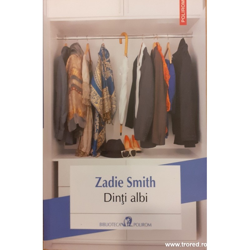 Dinti albi Zadie Smith