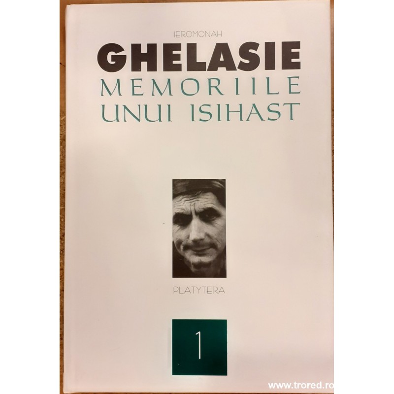 Memoriile unui isihast volumul 1