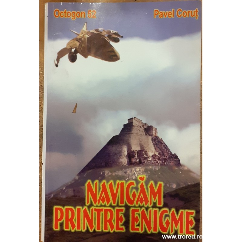 Navigam printre enigme