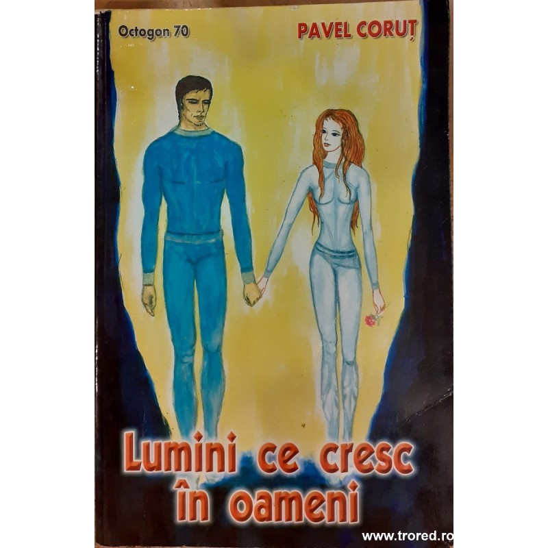 Lumini ce cresc in oameni