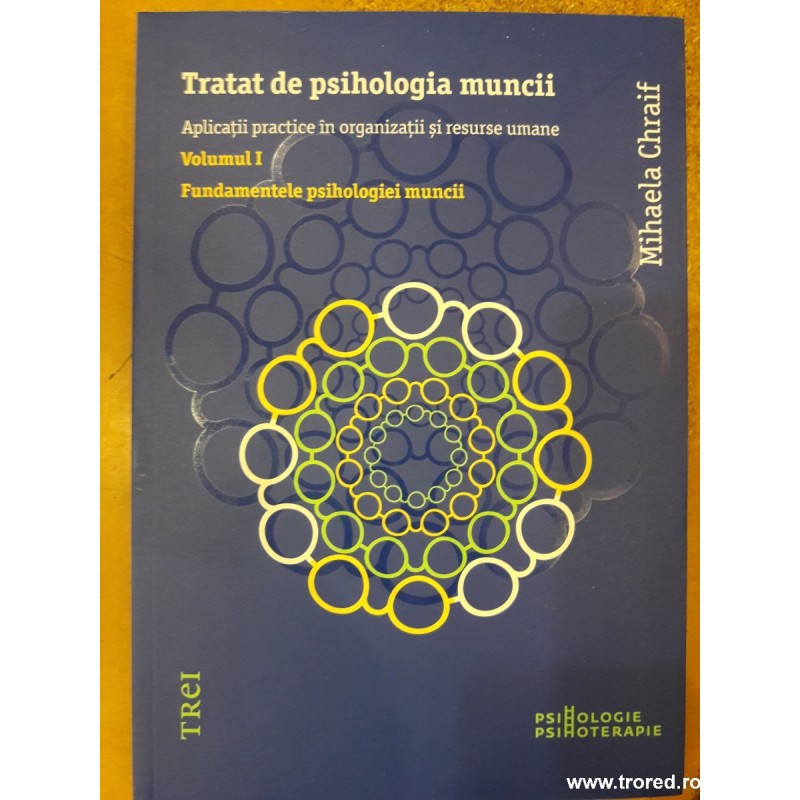 Tratat de psihologia muncii vol. 1