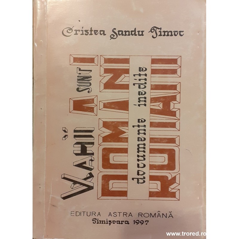 Valahii sunt romani documente inedite