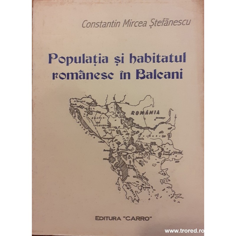 Populatia si habitatul romanesc in Balcani