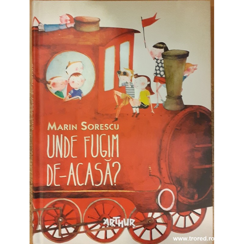 Unde fugim de-acasa?