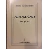 Aromanii ieri si azi