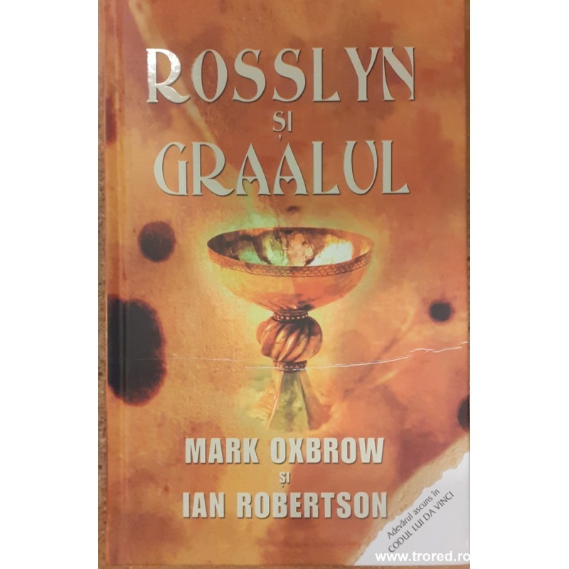 Rosslyn si Graalul