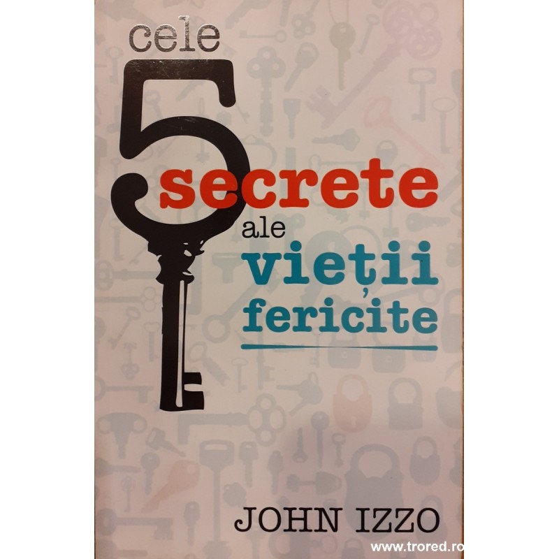 Cele 5 screte ale vietii fericite