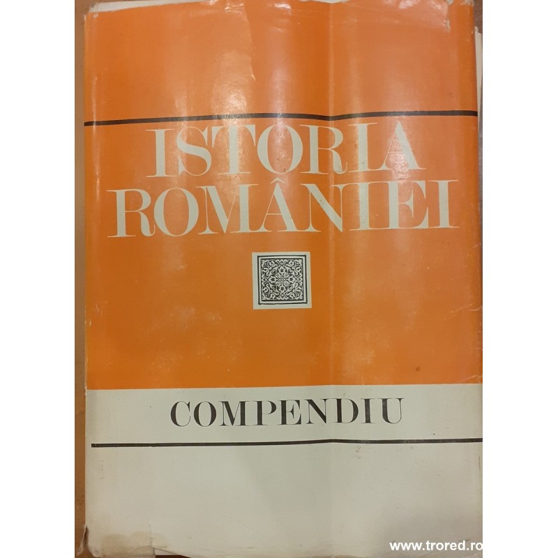 Istoria Romaniei. Compendiu