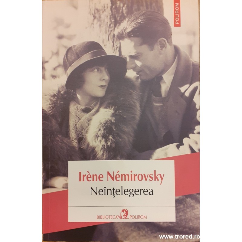 Neintelegerea Irene Nemirovsky Neintelegerea Irene Nemirovsky