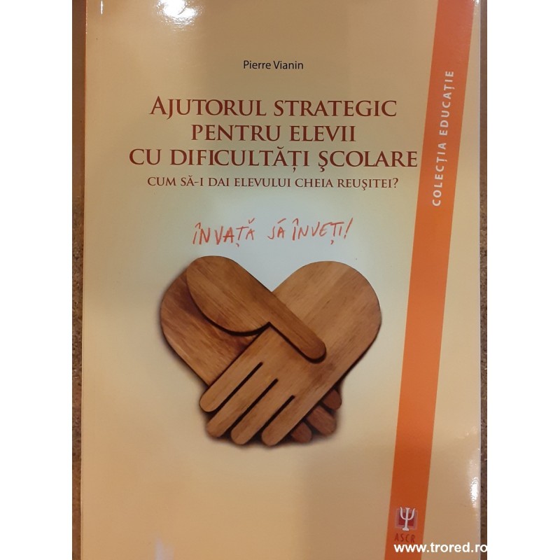 Ajutorul strategic pentru elevii cu dificultati scolare