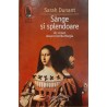 Sange si splendoare