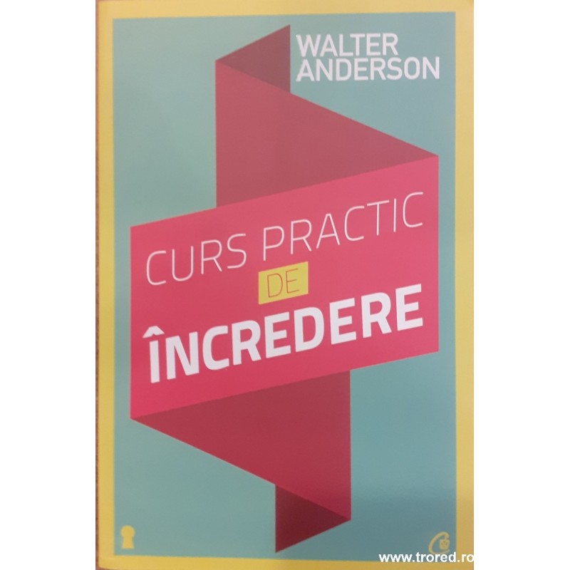 Curs practic de incredere