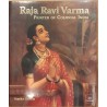 Raja Ravi Varma. Painter of Colonial India
