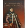 Civilizatia epocii brancovenesti