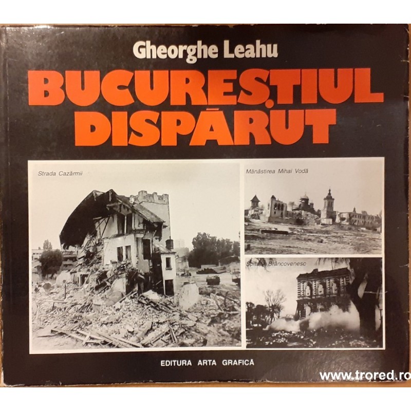Bucurestiul disparut