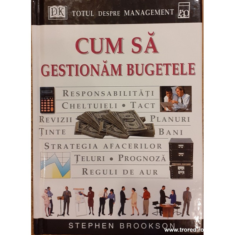 Cum sa gestionam bugetele. Totul despre management