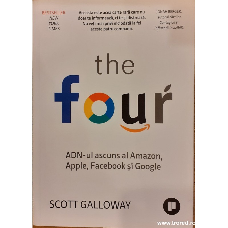 The four. ADN-ul ascuns al Amazon, Apple, Facebook si Google