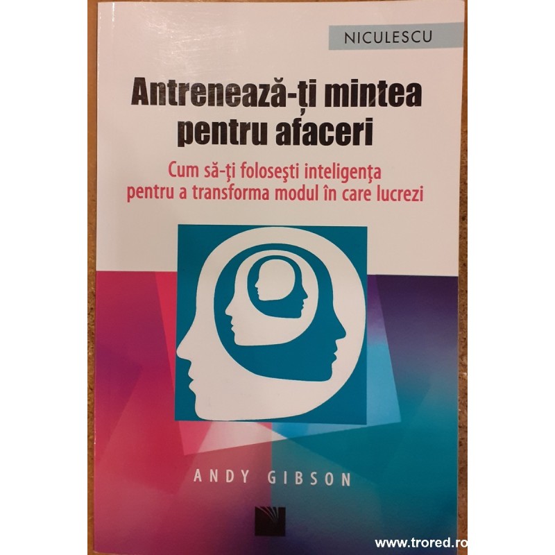 Antreneaza-ti mintea pentru afaceri
