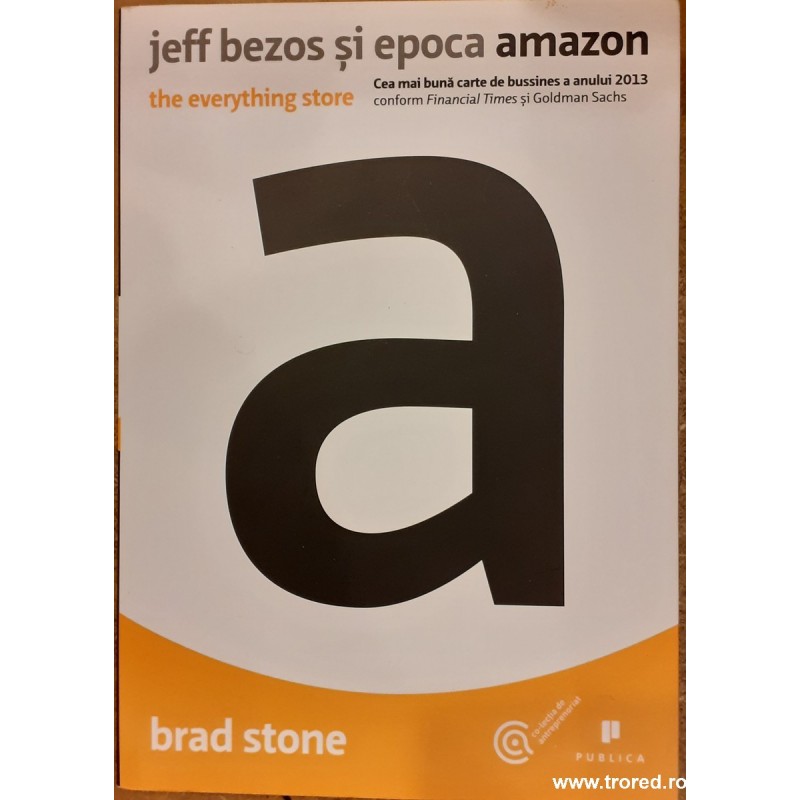 Jeff Bezos si epoca amazon