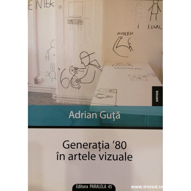 Generatia 80 in artele vizuale