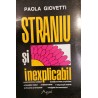 Straniu si inexplicabil Paola Giovetti