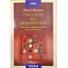 Cinci fete ale modernitatii. Modernism, avangarda, decadenta, kitsch, postmodernism