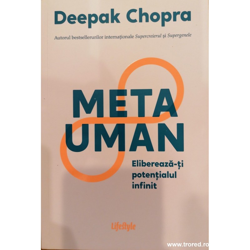 Meta uman. Elibereaza-ti potentialul infinit